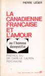 La canadienne franaise et l'amour ou l'homme dmystifi