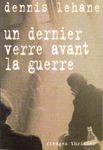 Un dernier verre avant la guerre Un dernier verre avant la guerre