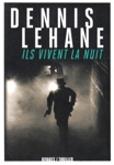 Ils vivent la nuit Ils vivent la nuit