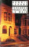 Ténébres, prenez-moi la main Ténébres, prenez-moi la main