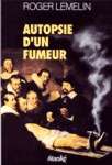 Autopsie d'un fumeur