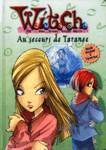 Au secours de Tarance - W.I.T.C.H.