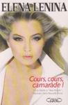 Cours, cours, camarade ! Cours, cours, camarade !