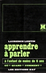 Apprendre  parler  l'enfant de moins de 6 ans