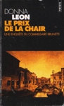 Le prix de la chair - Une enqu�te du commissaire Brunetti