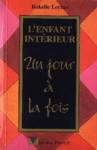 L'enfant intrieur - Un jour  la fois