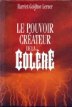 Le pouvoir crateur de la colre