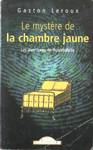 Le mystre de la chambre jaune - Rouletabille