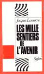 Les mille sentiers de l'avenir