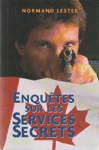 Enqutes sur les Services Secrets