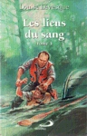 Les liens du sang - Les rivaux - Tome I