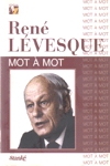 Ren Lvesque - Mot  Mot