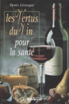 Les Vertus du Vin pour la sant