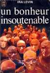 Un bonheur insoutenable