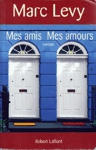 Mes amis Mes amours Mes amis Mes amours