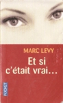 Et si c'était vrai… Et si c'était vrai…
