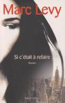 Si c'était à refaire Si c'était à refaire
