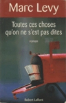 Toutes ces choses qu'on ne s'est pas dites
