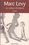 Le voleur d'ombres Le voleur d'ombres