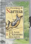 L'armoire magique - Les Chroniques de Narnia - Tome II