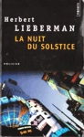 La nuit du solstice La nuit du solstice