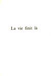 La vie finit l