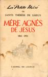 Mre Agns de Jsus - 1861-1951