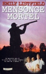 Mensonge mortel Mensonge mortel