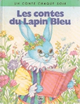 Les contes du Lapins Bleu