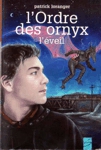 L'veil - L'Ordre des Ornyx - Tome I