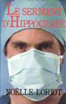 Le serment d'Hippocrate Le serment d'Hippocrate