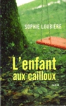 L'enfant aux cailloux