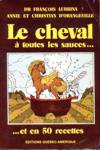 Le cheval  toutes les sauces... et en 50 recettes