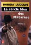 Le cercle bleu des Matarse - Tome II