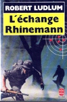 L'échange Rhinemann L'échange Rhinemann
