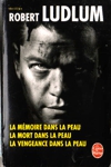 La mémoire dans la peau - La mort dans la peau - La vengeance dans la peau La mémoire dans la peau - La mort dans la peau - La vengeance dans la peau