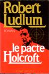 Le pacte Holcroft Le pacte Holcroft