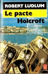 Le pacte Holcroft Le pacte Holcroft