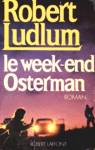 Le week-end Osterman Le week-end Osterman