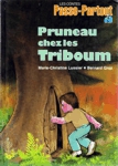 Pruneau chez les Triboum