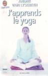 J'apprends le yoga