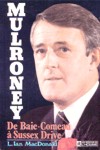 Mulroney - De Baie-Comeau  Sussex Drive