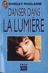 Danser dans la lumire