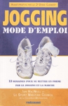 Jogging, mode d'emploi