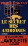 Le secret des andrnes - Le commissaire Laviolette enqute
