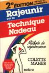 Rajeunir par la Technique Nadeau