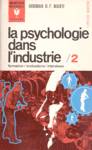 La psychologie dans l'industrie - Tome II