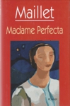 Madame Perfecta