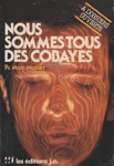 Nous sommes tous des cobayes