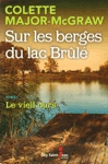 Le vieil ours - Sur les berges du lac Brl - Tome I